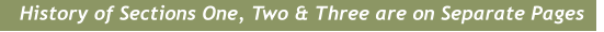 History of Sections One, Two & Three are on Separate Pages